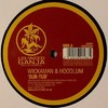 Wickaman & Hoodlum - Sub Tub / Hold On (To My Horns) (Liq-Weed Ganja Recordings LIQWEED004, 2006, vinyl 12'')