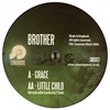 Brother - Grace / Little Child (Sonorous Music SM003, SONOROUS003, 2008, vinyl 12'')