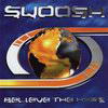 Swoosh - Believe The Hype (Back 2 Basics B2BCD02, 1997, CD + mixed CD)