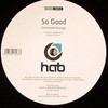 Command Strange - So Good / Get In The Groove (Have-A-Break Recordings HAB021, 2009, vinyl 12'')