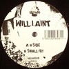 Will.I.Aint - B Side / Small Fry (Up Yours Recordings UPYOURS008, 2009, vinyl 12'')