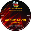 Agent Alvin - On The Run / Grunt Job (G2 Recordings G2023, 2006, vinyl 12'')