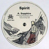 Spirit - Sapphire / Where Do We Go From Here? (Inneractive Music INNAX001, 2007, vinyl 12'')