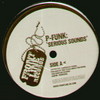P-Funk - Serious Sounds / Seductive Thoughts (Frontline Records FRONT035, 1998, vinyl 12'')