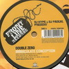Double Zero - Immaculate Conception / Rythm Beater (Frontline Records FRONT090, 2007, vinyl 12'')