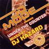 DJ Hazard - 3D Mode Recordings presents Under The Counter (3D Mode 3DMODECDMIX01, 2004, CD, mixed)
