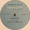 Tertius - Vibes / Sky High (Renegade Recordings RR14, 1997, vinyl 12'')