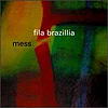 Fila Brazillia - Mess (Pork PORK031, 1996, CD)