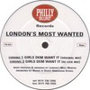 London's Most Wanted - Girls Dem Want It (Philly Blunt PB004, 1995, vinyl 12'')