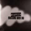 Baron - Wobble Inc EP (C.I.A. CIA017, 2003, vinyl 2x12'')
