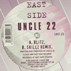 Uncle 22 - Blitz / Skillz (Remix) (Eastside Records EAST25, 1999, vinyl 12'')