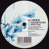 DJ Spice - Boogie Fever / With You (Sub Basics SUBBASICS001, 2005, vinyl 12'')