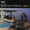 various artists - Science Fiction Jazz Volume Four (Mole Listening Pearls MOLECD019-2, 1999, CD compilation)