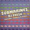 Fresh - Submarines (Breakbeat Kaos BBK004, 2004, vinyl 12'')