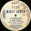 Mikey James - From Da East / Bad People (Eastside Records EAST15, 1997, vinyl 12'')