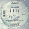 Fate - Deep Inside / Random (Eastside Records EAST17, 1997, vinyl 12'')