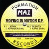 MA1 - Moving In Motion EP (Formation Records FORM12039, 1994, vinyl 12'')