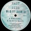 Mikey James - Ready To Roll / The Key To The City (Eastside Records EAST04, 1997, vinyl 12'')