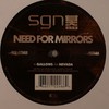 Need For Mirrors - Gallows / Nevada (SGN:LTD SGN021, 2010, vinyl 12'')