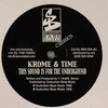 Krome & Time - This Sound Is For The Underground / The Slammer (Suburban Base SBA008, 2004, vinyl 12'')