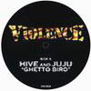 Hive & Juju - Ghetto Bird / Bandoleros (Violence Recordings VIO003, 2002, vinyl 12'')
