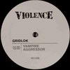 Gridlok - Vampire / Aggressor (Violence Recordings VIO006, 2003, vinyl 12'')