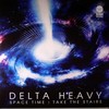 Delta Heavy - Space Time / Take The Stairs (RAM Records RAMM88, 2010, vinyl 12'')