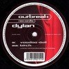 Dylan - Voodoo Doll / Bitch (Outbreak Records OUTB001, 1999, vinyl 12'')