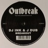 DJ Ink & J Dub - Breakout / Tuff Enough (Outbreak Records OUTB034, 2005, vinyl 12'')