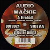 Audio & Mackie - Fireball / Outer Limits (Outbreak Records OUTB024, 2003, vinyl 12'')
