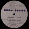 Kubiks & Lomax - Belief System / Outer Forces (BS1 Records BS1014, 2006, vinyl 12'')