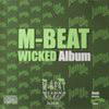 M Beat - Wicked Album (Renk Records RENK-CD2, 1994, CD)
