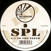 SPL - To The Teeth / Soul (Outbreak Records OUTBLTD027, 2005, vinyl 12'')