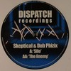 Skeptical & Dub Phizix - Silo / The Enemy (Dispatch Recordings DIS045, 2011, vinyl 12'')