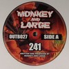 Monkey & Large - 241 / Destruction (Outbreak Records OUTB027, 2003, vinyl 12'')