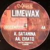 Limewax - Satanina / Emato (Obscene Recordings OBSCENE009, 2005, vinyl 12'')
