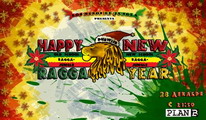 Happy New Ragga Year @ Plan B (Msc)